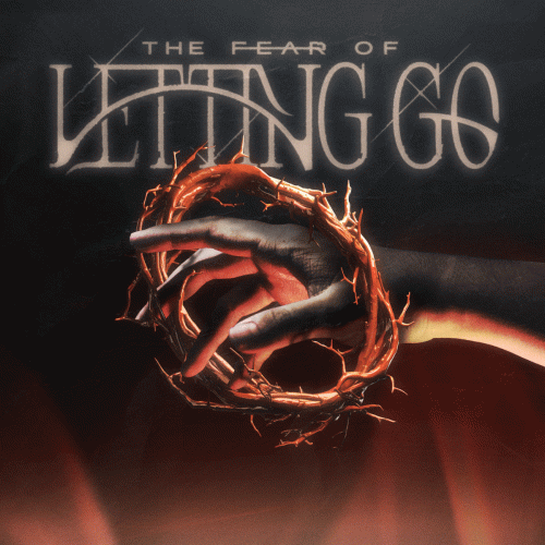 The Fear of Letting Go